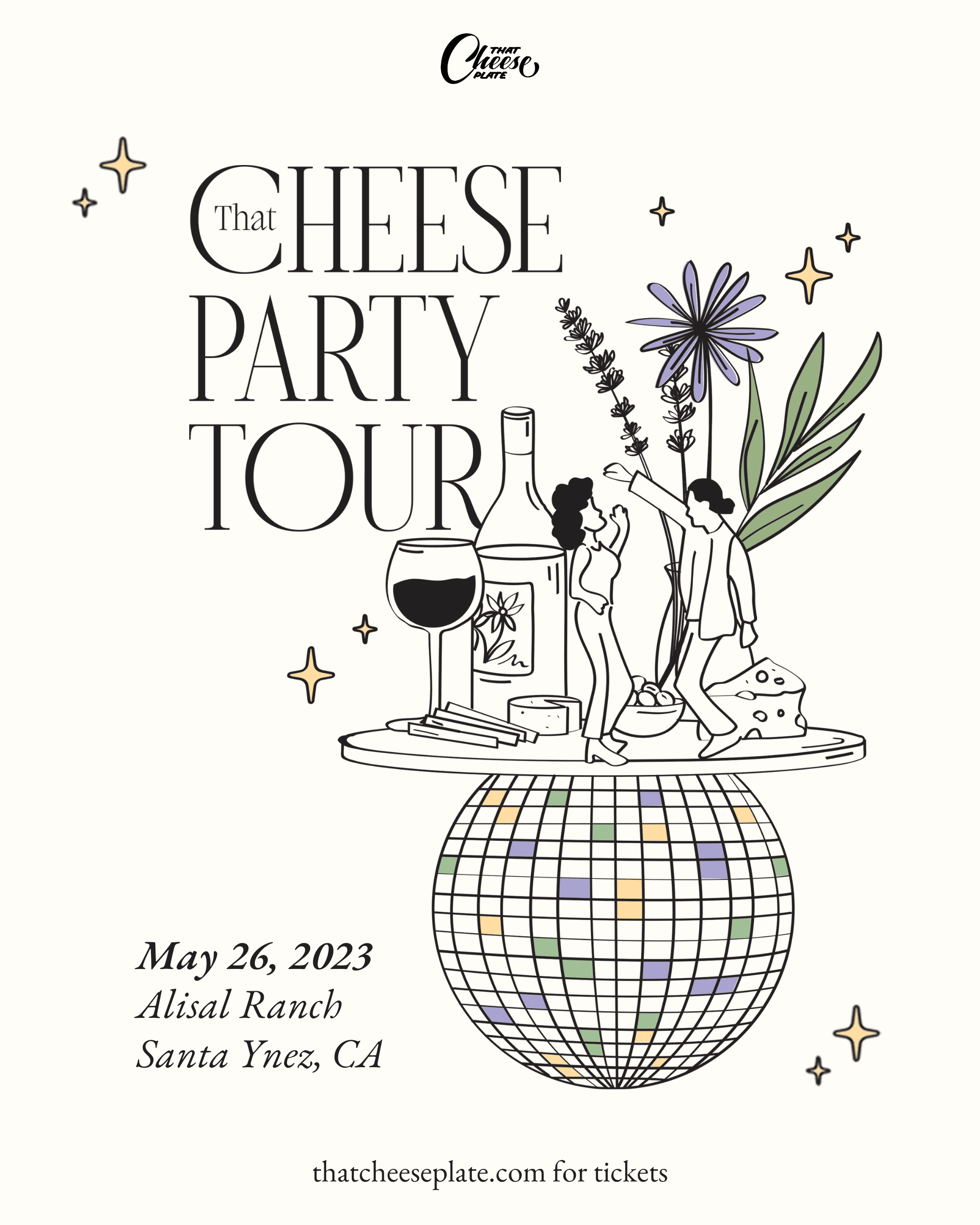 That Cheese Party Tour. May 26, 2023 at Alisal Ranch poster. thatcheeseplate.com for tickets